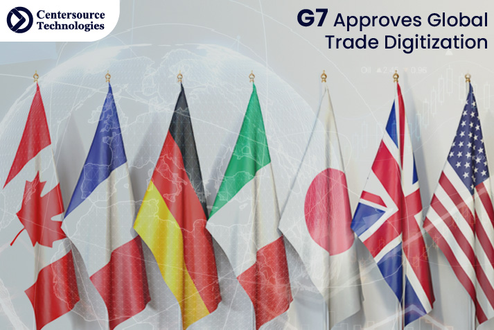 G7 Approves Global Trade Digitization