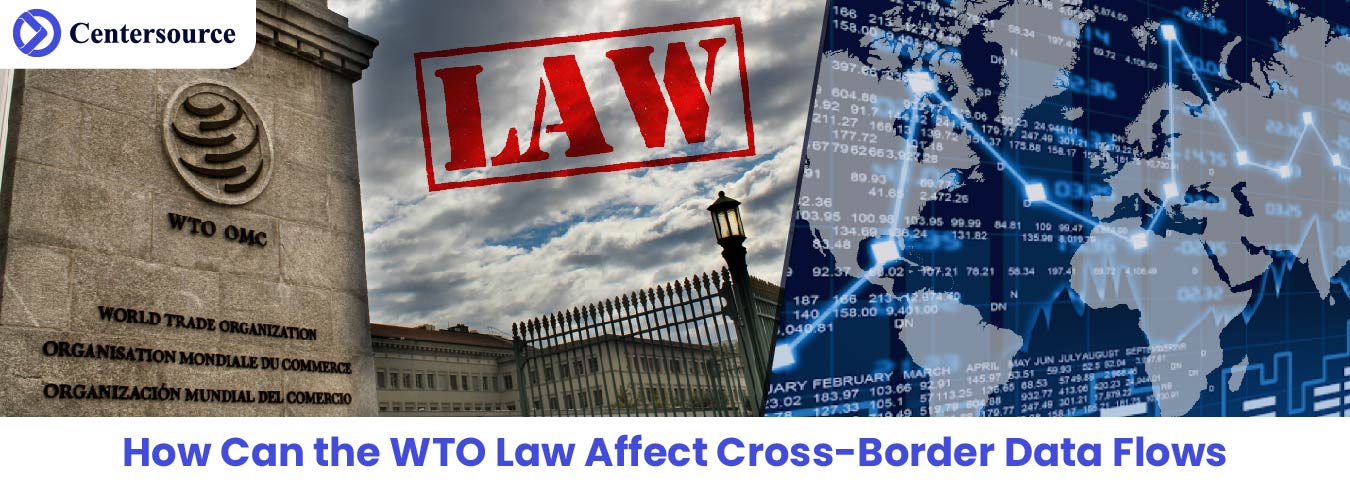 WTO Law Affect Cross-Border Data Flows