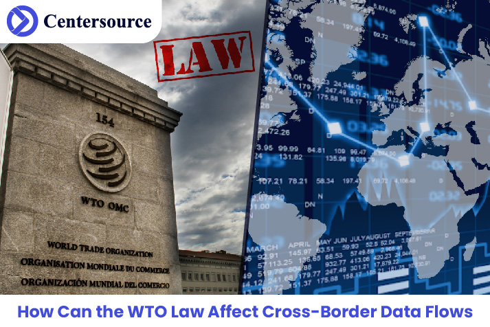 WTO Law Affect Cross-Border Data Flows