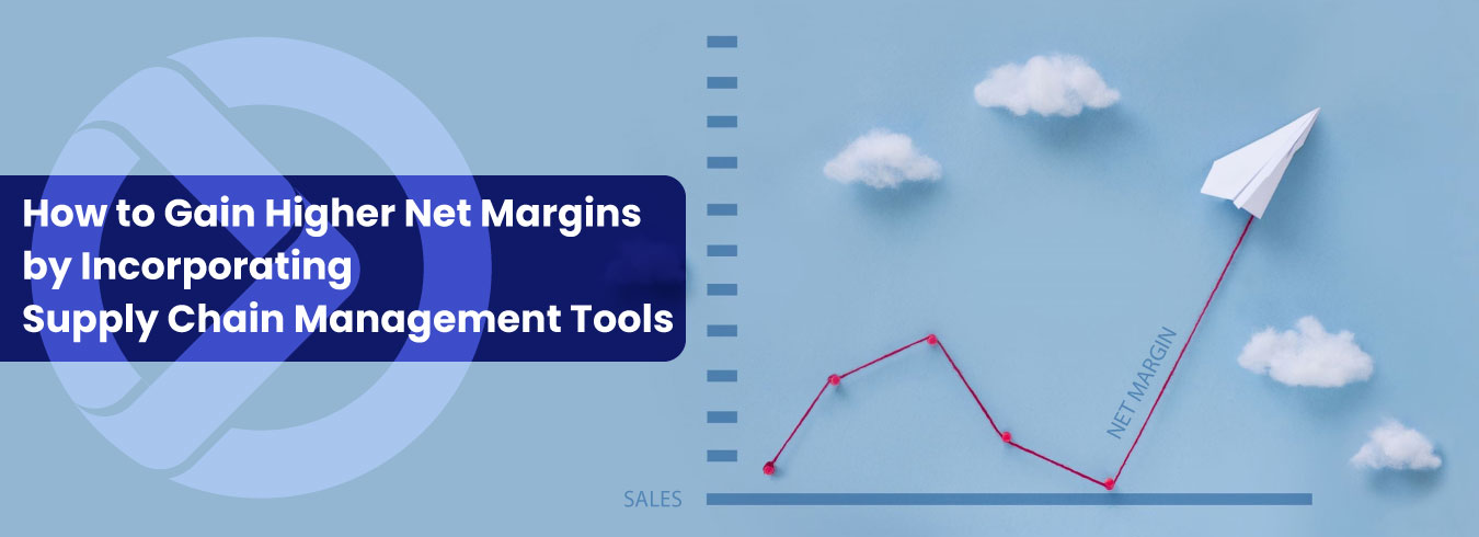 Incorporating Supply Chain Management Tools