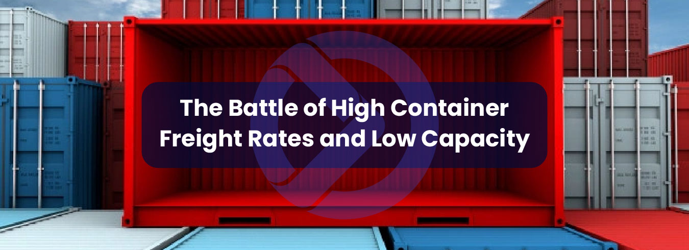 High Container Freight Rates and Low Capacity